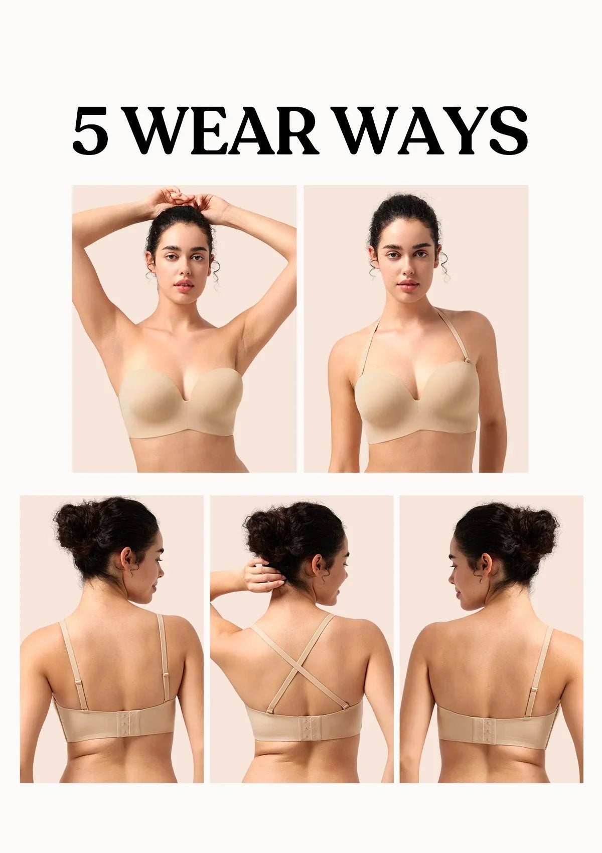 Infographic showing the 5 versatile wear ways of the nude convertible strapless bra, including halter, crisscross, and traditional styles.
