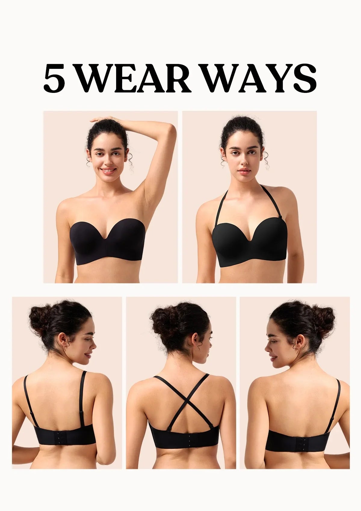 Illustration displaying 5 different styling options for the black multiway wireless strapless bra to flawlessly fit every outfit.